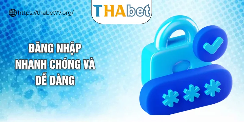 Đăng nhập đơn giản hơn bao giờ hết