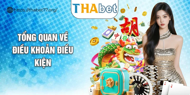 Tổng quan về điều khoản điều kiện